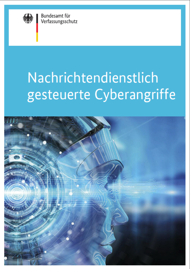 Broschüre mit dem Titel Nachrichtendienstlich gesteuerte Cyberangriffe